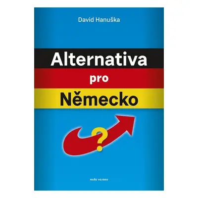 Alternativa pro Německo? - David Hanuška