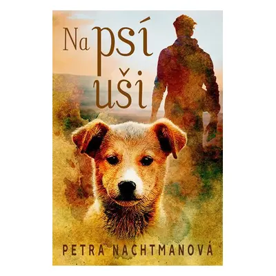 Na psí uši - Petra Nachtmanová