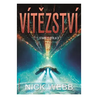 Vítězství - Stará flotila 3 - Nick Webb