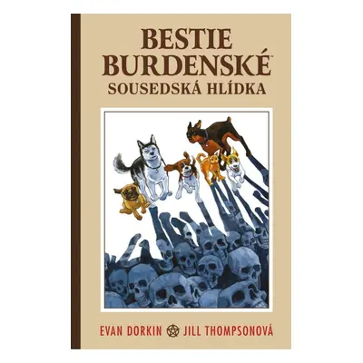 Bestie burdenské 2 - Sousedská hlídka - Evan Dorkin