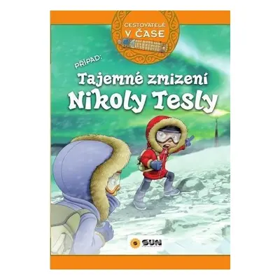 Cestovatelé v čase - Tajemné zmizení Nikoly Tesly - Victoria Vázquez