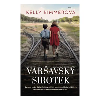 Varšavský sirotek - Kelly Rimmer