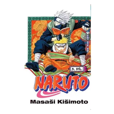 Naruto 3 - Pro své sny - Masaši Kišimoto