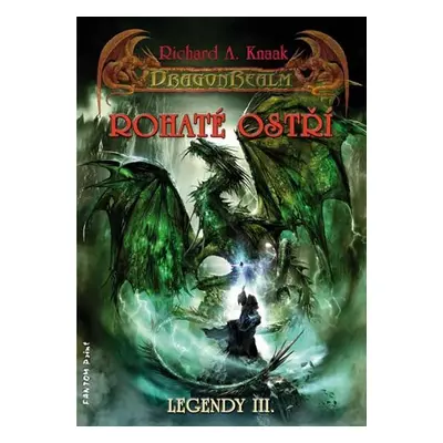 DragonRealm Legendy 3 - Rohaté ostří - Richard A. Knaak