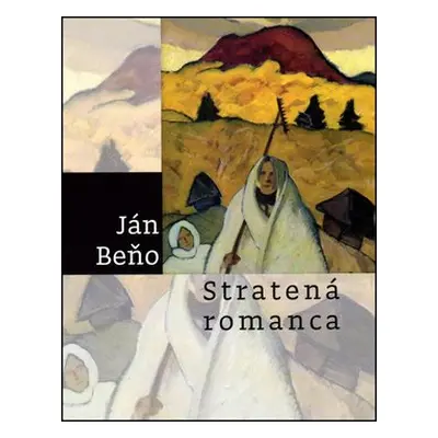 Stratená romanca - Ján Beňo