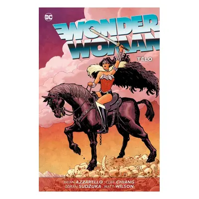 Wonder Woman 5 - Tělo - Brian Azzarello