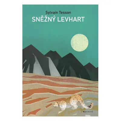 Sněžný levhart - Sylvain Tesson