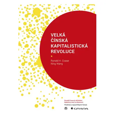 Velká čínská kapitalistická revoluce - Ronald Coase