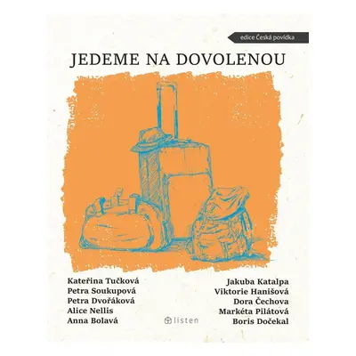 Jedeme na dovolenou - Anna Bolavá