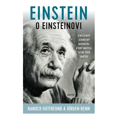 Einstein o Einsteinovi - Hanoch Gutfreund