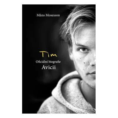 Tim Avicii - Oficiální biografie - Mans Mosesson