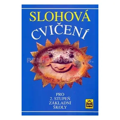 Slohová cvičení pro 2.stupeň základní školy - I. Helclová