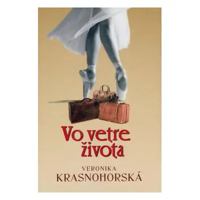 Vo vetre života - Veronika Krasnohorská