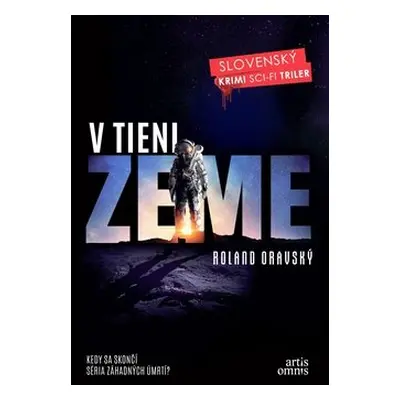 V tieni Zeme - Roland Oravský