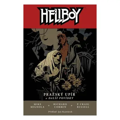 Hellboy 7 - Pražský upír - Mike Mignola