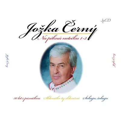 Jožka Černý: Na pěknú notečku 1-3 (3 CD) - Jožka Černý