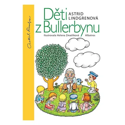 Děti z Bullerbynu, 3. vydání - Astrid Lindgren