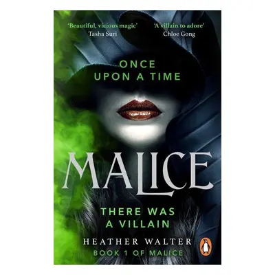 Malice: Book One of the Malice Duology - Heather Walter