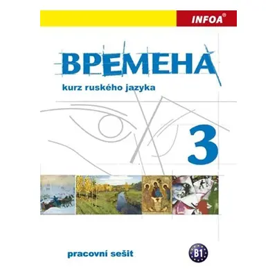 Vremena 3 - pracovní sešit - Renata Broniarz