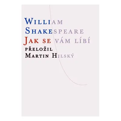 Jak se vám líbí, 1. vydání - William Shakespeare