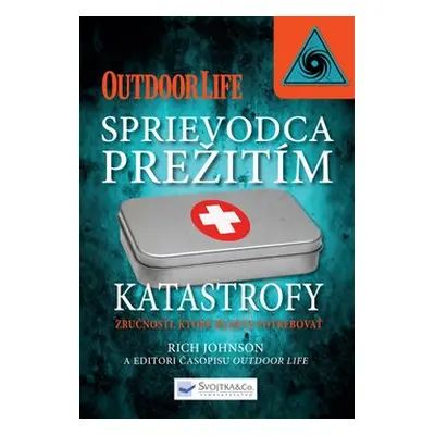 Sprievodca prežitím Katastrofy - Rich Johnson