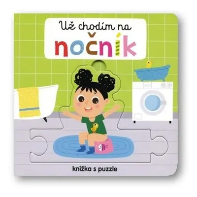 Už chodím na nočník - Knížka s puzzle - Beatrice Tinarelli