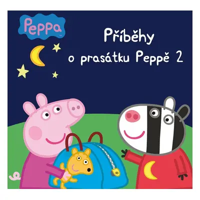 Peppa - Příběhy o prasátku Peppě 2, 2. vydání - kolektiv.