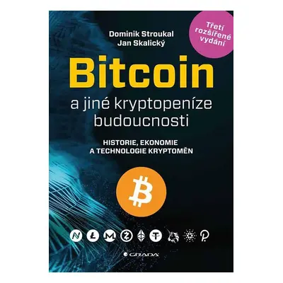 Bitcoin a jiné kryptopeníze budoucnosti, 3. vydání - Jan Skalický