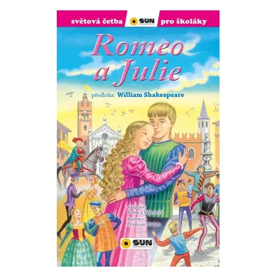 Romeo a Julie - Světová četba pro školáky, 1. vydání - William Shakespeare