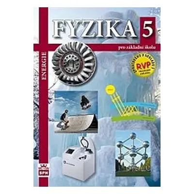 Fyzika 5 pro základní školy - Energie - Metodická příručka - František Jáchim