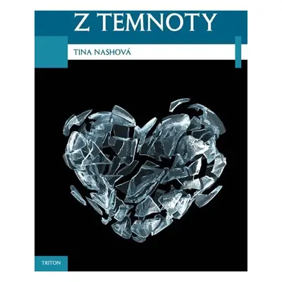 Z temnoty - Tina Nash