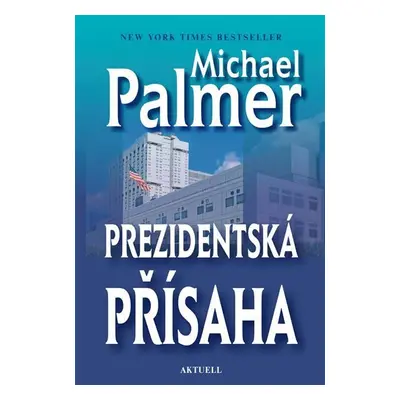 Prezidentská přísaha - Michael Palmer