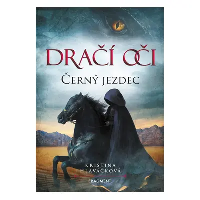 Dračí oči – Černý jezdec - Kristina Hlaváčková