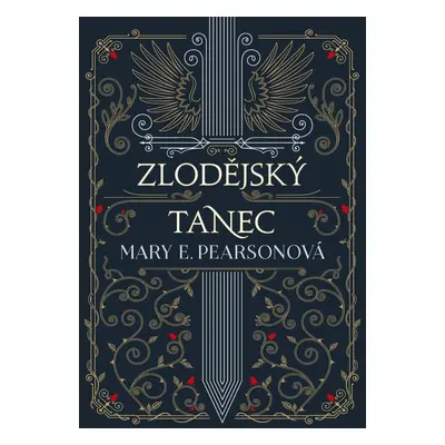 Zlodějský tanec, 2. vydání - Mary E. Pearson