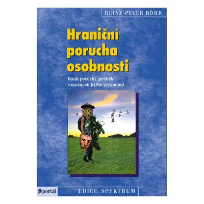 Hraniční porucha osobnosti - Heinz-Peter Röhr