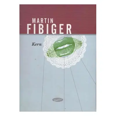 Kern - Martin Fibiger