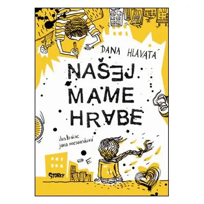 Našej mame hrabe - Dana Hlavatá