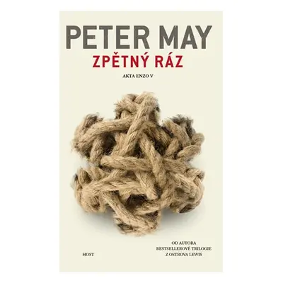 Zpětný ráz, 1. vydání - Peter May