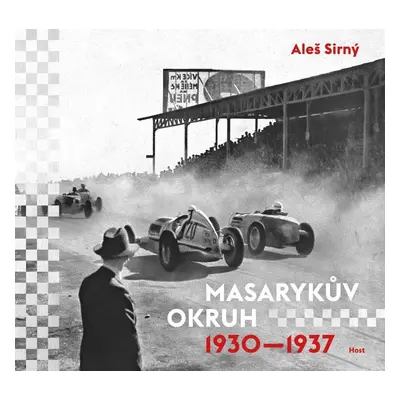 Masarykův okruh 1930-1937 - Aleš Sirný