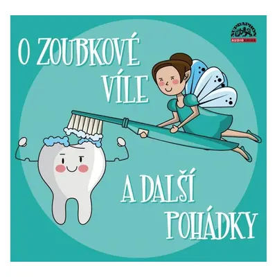 O zoubkové víle a další pohádky - CD - Pavel Zedníček