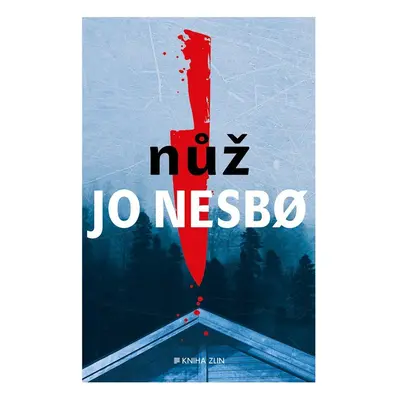 Nůž, 3. vydání - Jo Nesbo