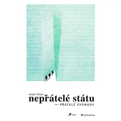 Nepřátelé státu - přátelé svobody - Josef Tetěk