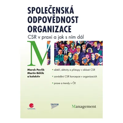 Společenská odpovědnost organizace - Pavlík Marek, Bělčík Martin, kolektiv