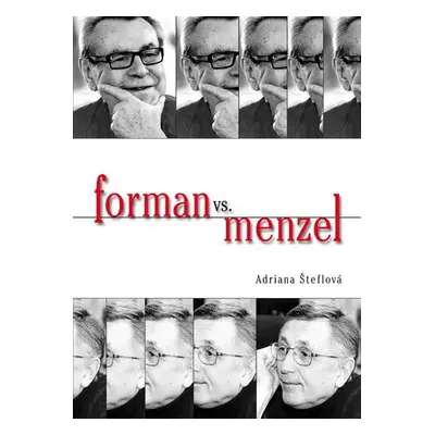 Forman vs. Menzel - Adriana Šteflová