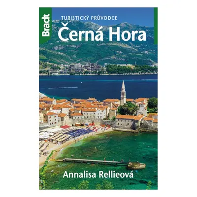 Černá Hora - Turistický průvodce - Annalisa Rellieová