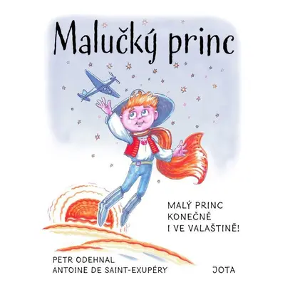 Malučký princ - Petr Odehnal