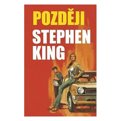 Později - Stephen King