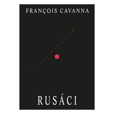 Rusáci - Francois Cavanna