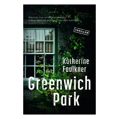 Greenwich Park, 1. vydání - Katherine Faulkner