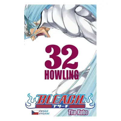 Bleach 32: Howling - Noriaki Kubo